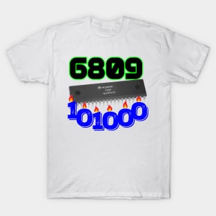 6809 chip bin candles T-Shirt